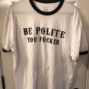 Be Polite Tee